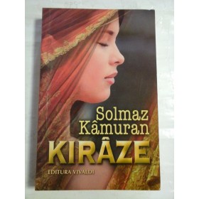    KIRAZE  (roman)  -   Solmaz  KAMURAN 
